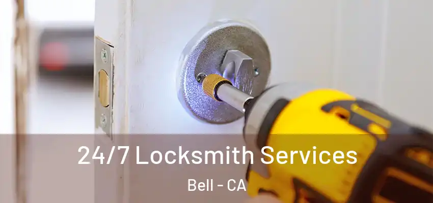  24/7 Locksmith Services Bell - CA