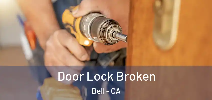  Door Lock Broken Bell - CA