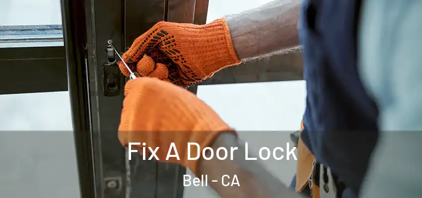  Fix A Door Lock Bell - CA