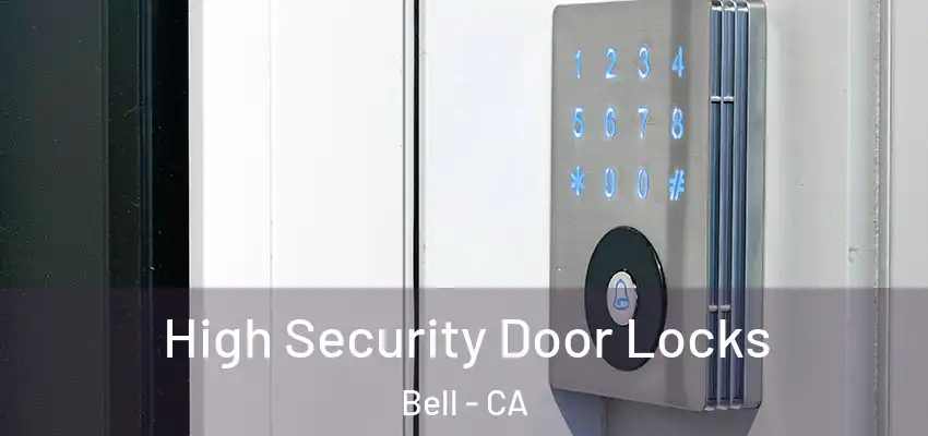 High Security Door Locks Bell - CA