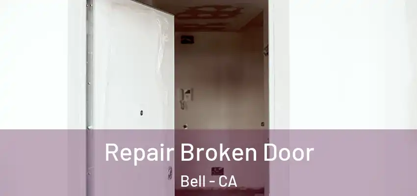  Repair Broken Door Bell - CA