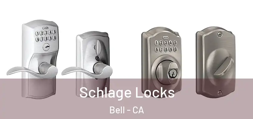 Schlage Locks Bell - CA